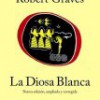 Robert Graves – La Diosa Blanca