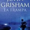 John Grisham – La Trampa