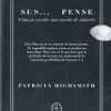 Patricia Highsmith – Sus… Pense