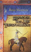 critica review historia del rey transparente rosa montero