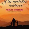 Khaled Hosseini – Y Las Montañas Hablaron