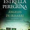 Ángeles de Irisarri – La Estrella Peregrina