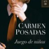 Carmen Posadas – Juego De Niños