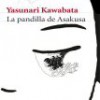 Yasunari Kawabata – La Pandilla De Asakusa