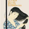 Yasunari Kawabata – La Casa De Las Bellas Durmientes