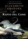 elizabeth kostova el rapto del cisne the swan thieves portada cover book libro