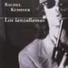 Rachel Kushner – Los Lanzallamas