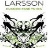 Asa Larsson – Cuando Pase Tu Ira