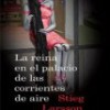 Stieg Larsson – La Reina En El Palacio De Las Corrientes De Aire