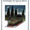 Edgar Lee Masters – Antología De Spoon River