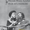 Hernán Rivera Letelier – El Arte De La Resurrección