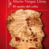 Mario Vargas Llosa – El Sueño Del Celta