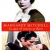 Margaret Mitchell – Lo Que El Viento Se Llevó