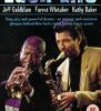 ¿Jeff Goldblum y Forest Whitaker protagonizaron una película sobre músicos de jazz?
