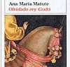Ana Maria Matute – Olvidado Rey Gudú
