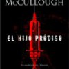 Colleen McCullough – El Hijo Pródigo
