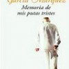 Gabriel García Márquez – Memoria De Mis Putas Tristes