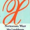 Nathanael West – Miss Lonelyhearts