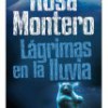 Rosa Montero – Lágrimas En La Lluvia