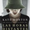 Kate Morton – Las Horas Distantes