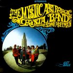 the mystic astrologic crystal band 1967 albums discos
