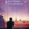 José Ovejero – La Invención Del Amor