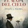 Félix J. Palma – El Mapa Del Cielo