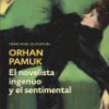 Orhan Pamuk – El Novelista Ingenuo y El Sentimental