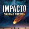 Douglas Preston – Impacto