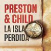 Douglas Preston y Lincoln Child – La Isla Perdida