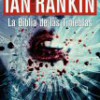 Ian Rankin – La Biblia De Las Tinieblas
