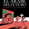 Riad Sattouf – El Árabe Del Futuro