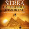 Javier Sierra – La Pirámide Inmortal