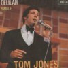 ¿Cómo se titula el disco de Tom Jones en el que puedes escuchar la canción “Delilah”?