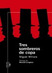 miguel mihura tres sombreros de copa critica libro review book portada cover