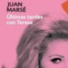 Juan Marsé – Últimas Tardes Con Teresa