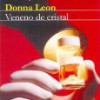 Donna Leon – Veneno De Cristal