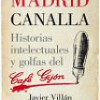 Javier Villán – Madrid Canalla