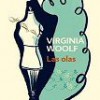 Virginia Woolf – Las Olas